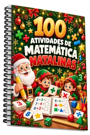 100 Atividades de Matemática Natalinas